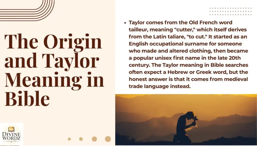 The Origin and Taylor Meaning in Bible