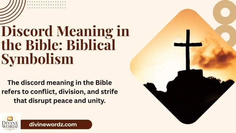 Discord Meaning in the Bible: Biblical Symbolism, Spiritual Warning & Hidden Faith Message
