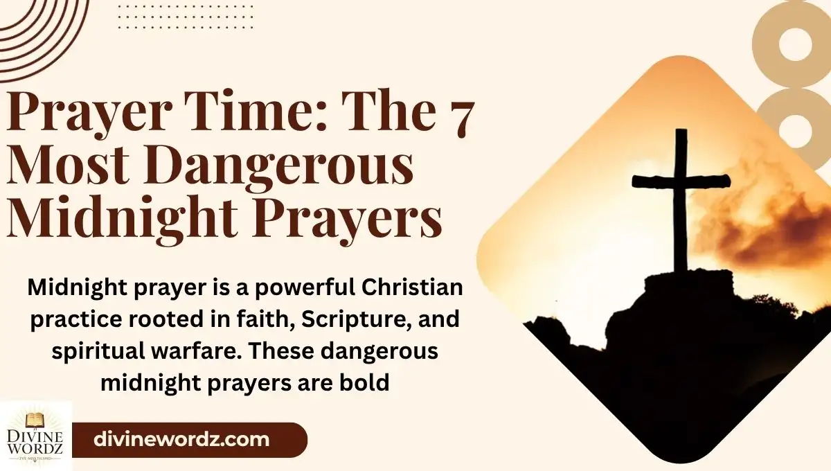 Prayer Time: The 7 Most Dangerous Midnight Prayers for Spiritual Warfare