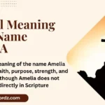 Biblical Meaning of the Name AMELIA: 3 Powerful Truths (2026)