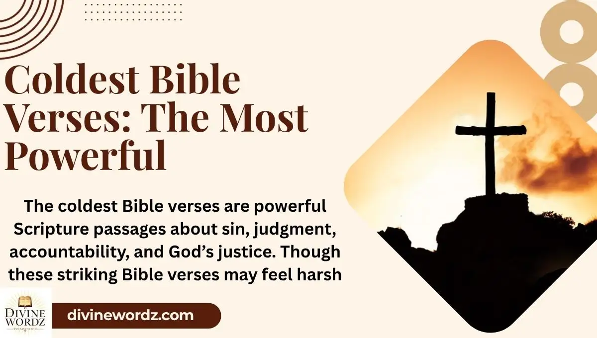 Coldest Bible Verses: The Most Powerful and Striking Scriptures in the Bible