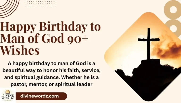 Happy Birthday to Man of God 90+ Wishes & Prayers