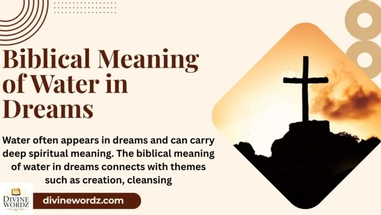 Biblical Meaning of Water in Dreams (Spiritual Message & Interpretation)