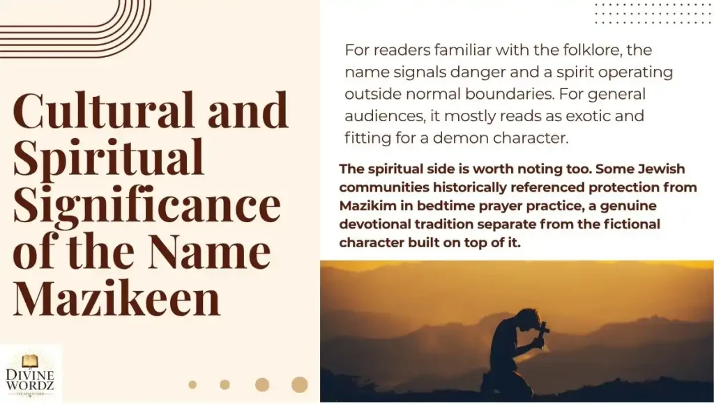 Cultural and Spiritual Significance of the Name Mazikeen