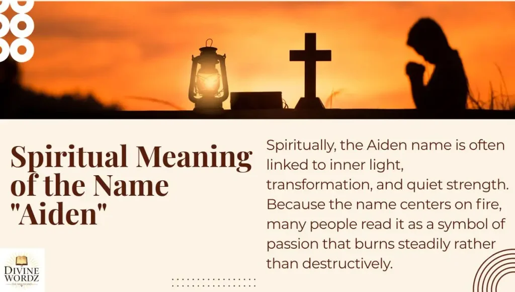 Spiritual Meaning of the Name "Aiden"
