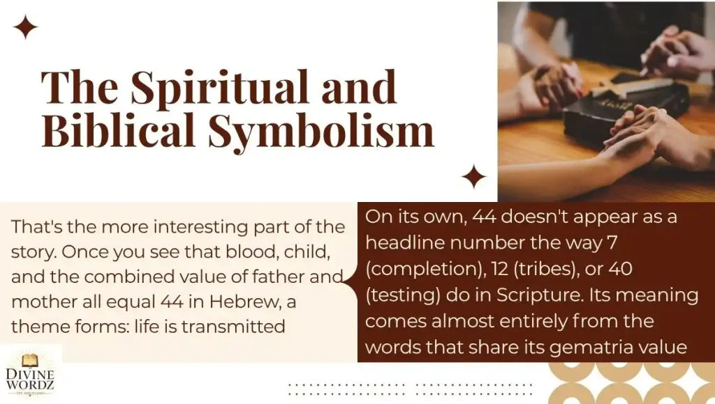The Spiritual and Biblical Symbolism of Number 44