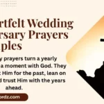 60 Heartfelt Wedding Anniversary Prayers for Couples: Christian Blessings & Bible Verses